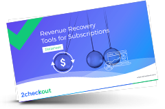 Revenue Recovery Tools for Subscriptions