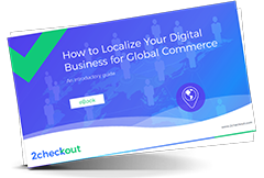 How to Localize Your Digital Business for Global Commerce