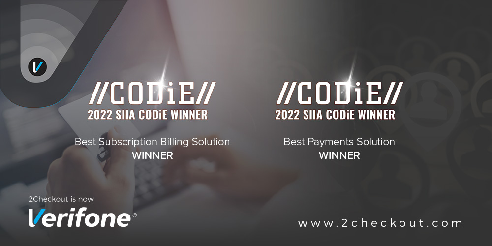 Verifone's 2Checkout Monetization Platform Wins 2022 CODiE Awards for Best Payments and Best Subscription Billing Solution
