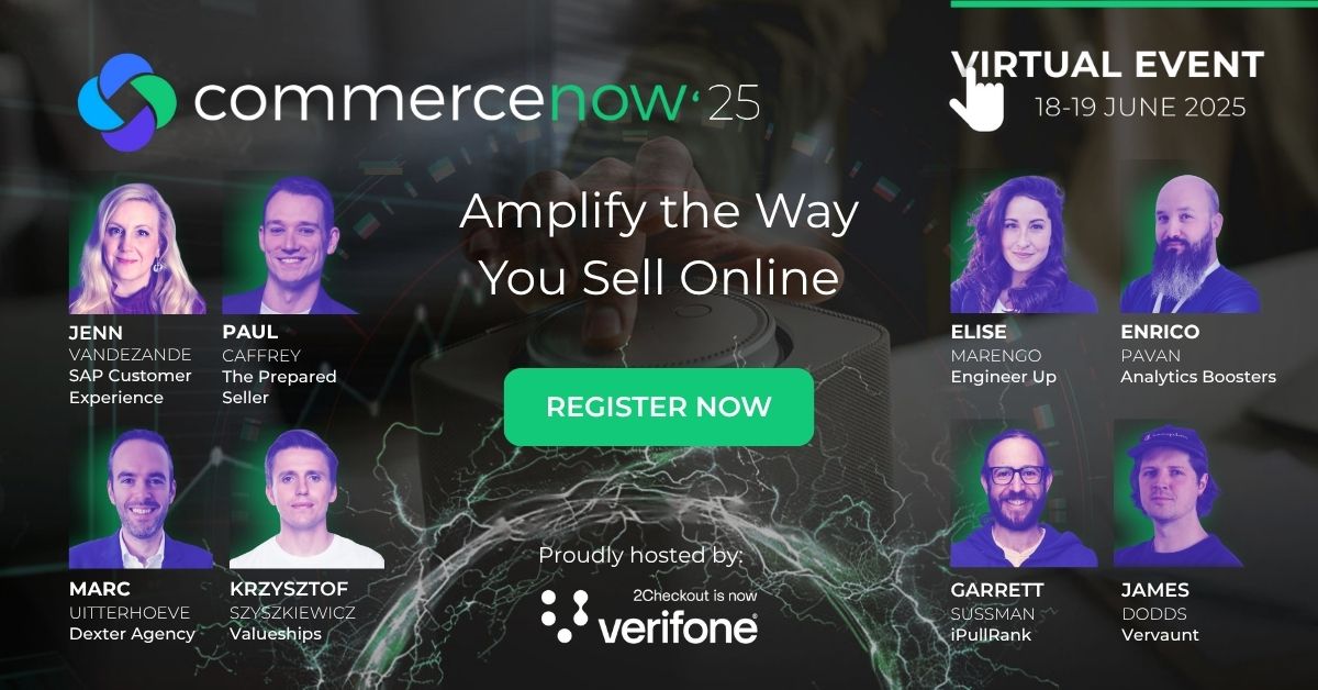 2Checkout Will Host 9th Edition of CommerceNow Event, Inspiring Businesses to Amplify the Way They Sell Online