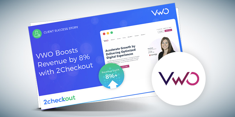 VWO Boosts Global Subscription Revenue with 2Checkout