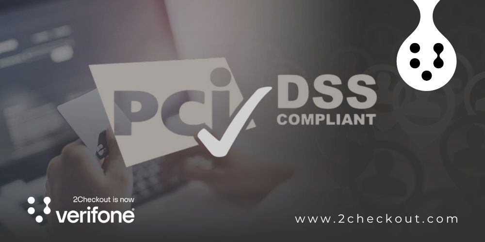 2Checkout Achieves PCI DSS 4.0.1 Compliance as Level 1 Service Provider