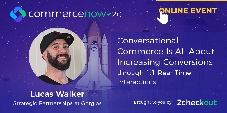 Conversational Commerce is all About Increasing Conversions through 1:1 Real-Time Interactions