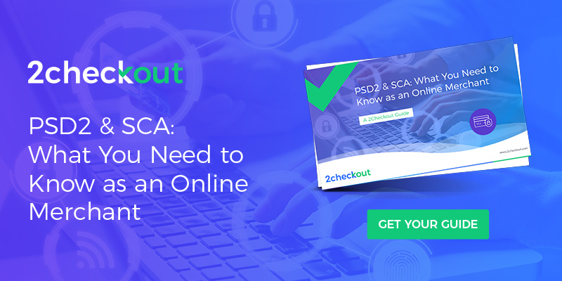 PSD2 & SCA Online Guide - 2Checkout